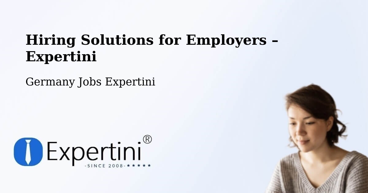 Hiring Solutions for Employers in Angermünde - Angermünde, Germany Jobs Expertini