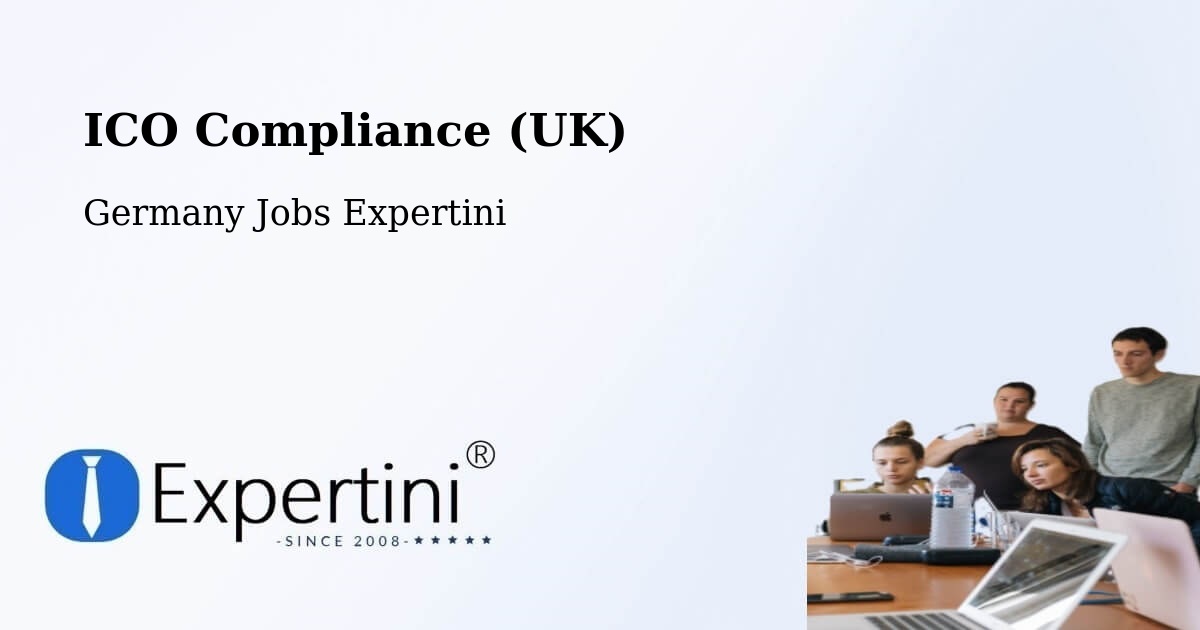 UK Data Protection & ICO Compliance – Angermünde - Germany Jobs Expertini