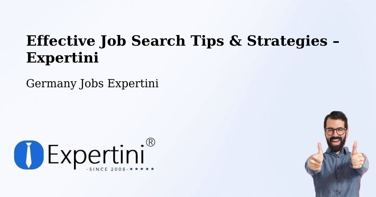 Job Search Tips & Strategies for Job Seekers – Angermünde - Angermünde, Germany Jobs Expertini